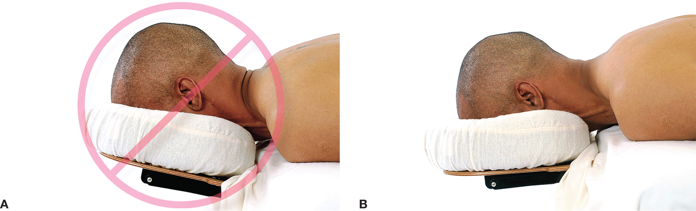 a) Avoid placing the face cradle too high because it hyperextends and strains the neck. b) When the ...