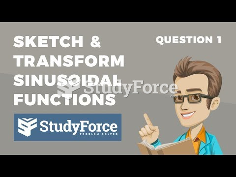  How to combine and sketch transformations of a sinusoidal function (Question 1) (y=a*sin⁡b(x−c)+d)