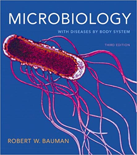 Microbiology with Diseases by Body System, 3e (Bauman)