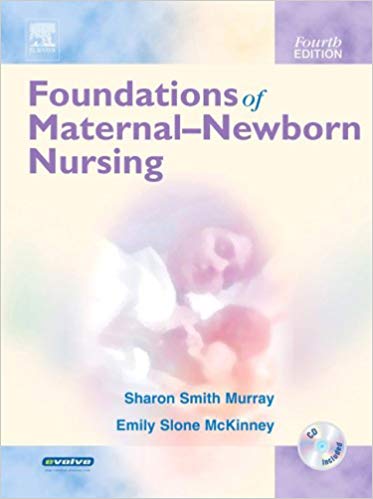 Foundations of Maternal-Newborn Nursing 4th Edition