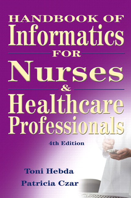 Handbook of Informatics for Nurses and Health Care Professionals, 4/E