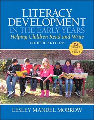 Literacy Development in the Early Years: Helping Children Read and Write