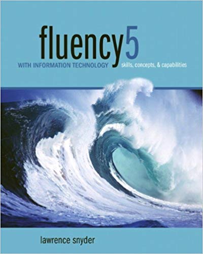 Fluency with Information Technology: Skills, Concepts, and Capabilities