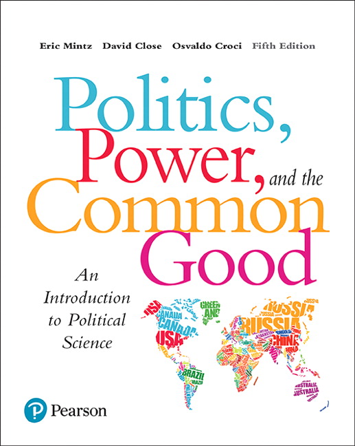 Politics, Power and the Common Good: An Introduction to Political Science, 5/E