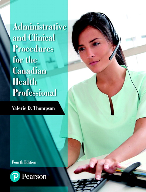 Administrative and Clinical Procedures for the Canadian Health Professional, 4/E