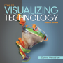 Visualizing Technology Complete, 4th Edition