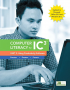 Computer Literacy for IC3, Unit 2: Using Productivity Software, Update to Office 2013 & Windows ...