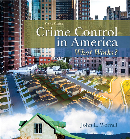 Crime Control in America: What Works?