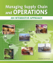 Managing Supply Chain and Operations: An Integrative Approach, 2nd Edition