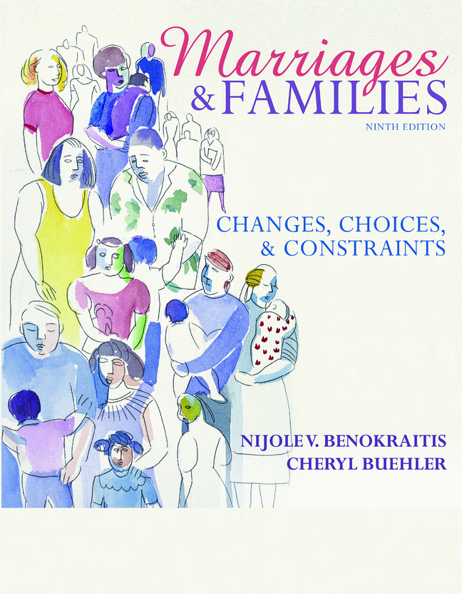 Marriages and Families: Changes, Choices, and Constraints