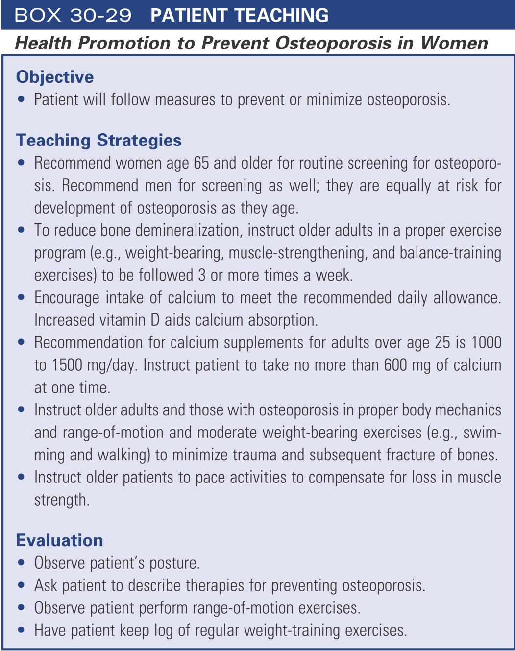 Patient teaching: health promotion to prevent osteroporosis in women