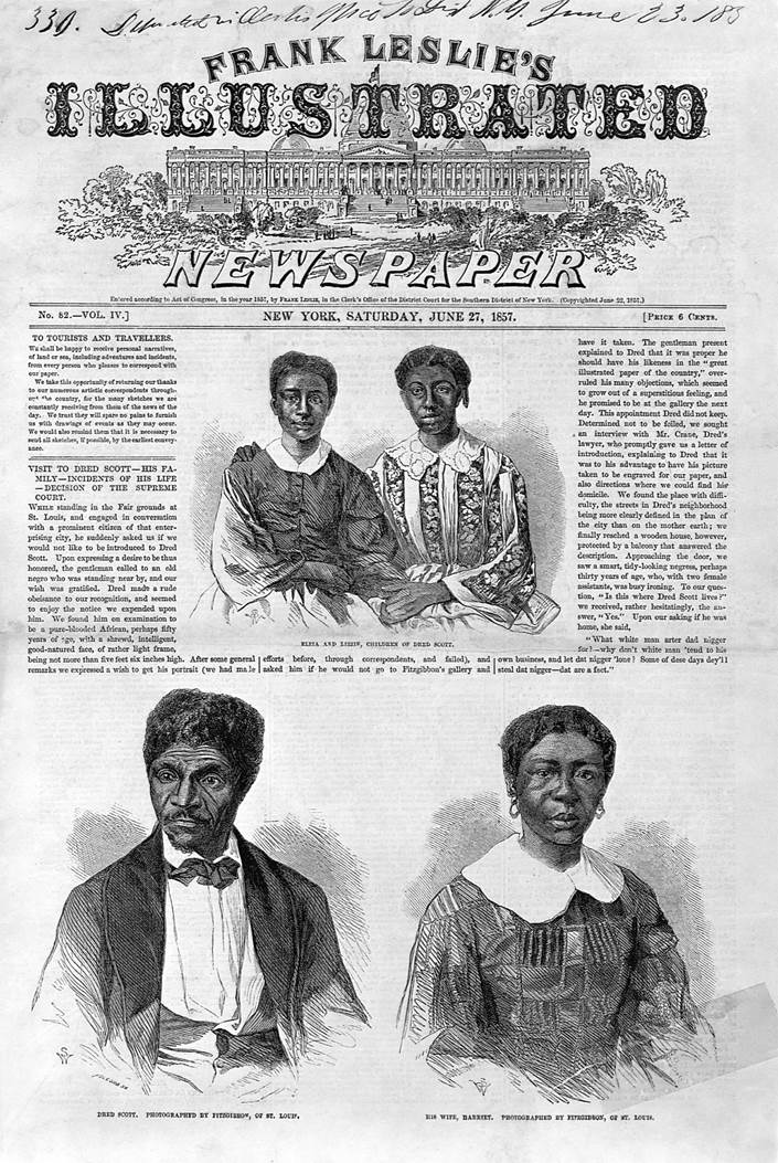 Dred Scott and his wife and children are featured on the cover of Frank Leslie’s Illustrated Newspap
